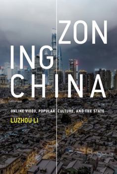 Paperback Zoning China: Online Video, Popular Culture, and the State Book
