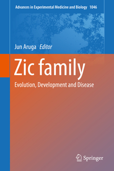Hardcover Zic Family: Evolution, Development and Disease Book