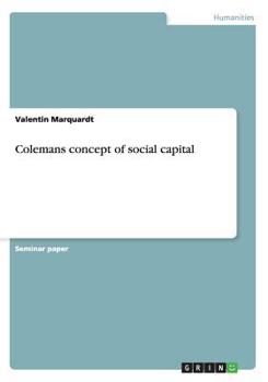 Paperback Colemans concept of social capital Book