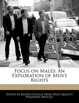 Paperback Focus on Males: An Exploration of Men's Rights Book