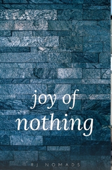 Hardcover The Joy of Nothing Book