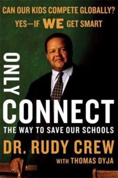 Hardcover Only Connect: The Way to Save Our Schools Book