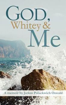 Hardcover God, Whitey and Me Book