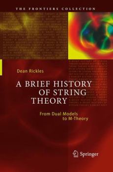 Paperback A Brief History of String Theory: From Dual Models to M-Theory Book