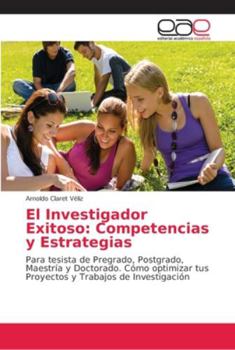 Paperback El Investigador Exitoso: Competencias y Estrategias [Spanish] Book