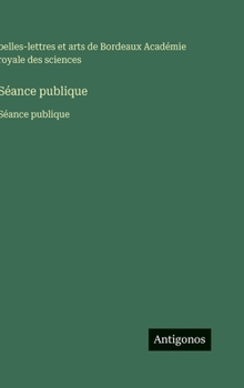 Hardcover Séance publique: Séance publique [French] Book