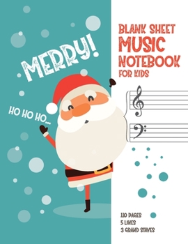 Paperback Blank Sheet Music Notebook for Kids: Enjoy Christmas: Wide Staff Music Manuscript Paper: large staves, perfect for younger learners, , 8.5 x 11 inch, Book