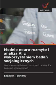 Modele neuro-rozmyte i analiza AI z wykorzystaniem badan socjologicznych (Polish Edition)