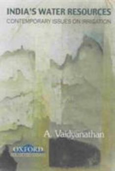 India's Water Resources: Contemporary Issues on Irrigation