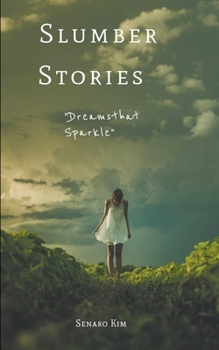 Paperback Slumber Stories: Dreams that Sparkle Book