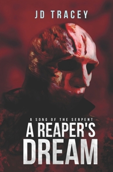 Paperback A Song Of The Serpent: A Reaper's Dream Book