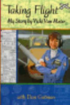 Hardcover Taking Flight: My Story By Vicki Van Meter Book