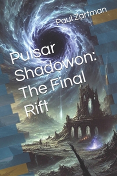 Paperback Pulsar Shadowon: The Final Rift Book
