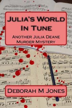 Paperback Julia's World in Tune: Another Julia Deane Murder Mystery Book