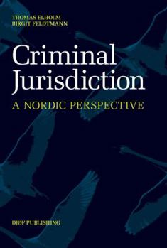 Hardcover Criminal Jurisdiction: A Nordic Perspective Book