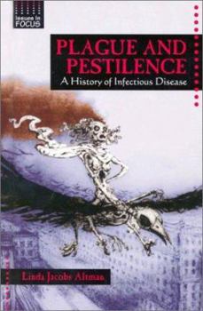 Library Binding Plague and Pestilence: A History of Infectious Disease Book
