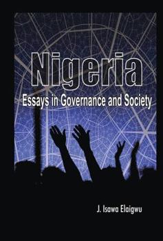 Hardcover Nigeria: Essays in Governance and Society Book