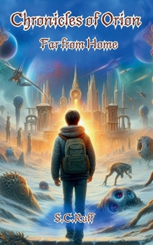 Paperback Chronicles of Orion: Far from Home Book