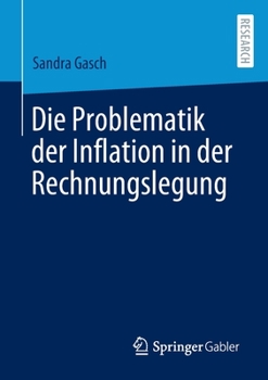 Paperback Die Problematik Der Inflation in Der Rechnungslegung [German] Book