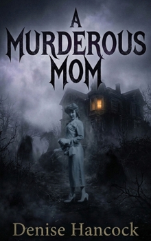 Hardcover A Murderous Mom Book