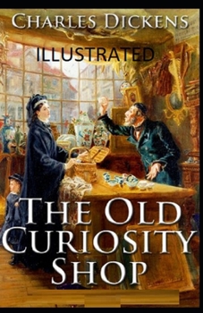 Paperback The Old Curiosity Shop Illustrated Book