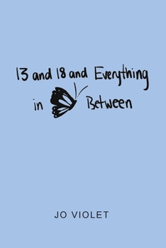 Paperback 13 and 18 and Everything in Between Book