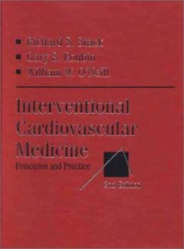 Interventional Cardiovascular Medicine: Principles and Practice