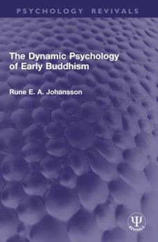 Dynamic Psych Early Budd (Scandinavian Institute of Asian Studies Monograph)