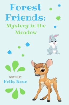 Paperback Forest Friends: Mystery in the Meadow Book