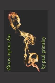 Paperback Smoke Songs: signals cloud Book