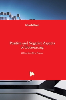 Hardcover Positive and Negative Aspects of Outsourcing Book