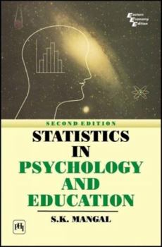 Paperback STATISTICS IN PSYCHOLOGY AND EDUCATION, 2ND EDN [Paperback] S. K MANGAL Book