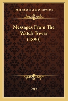 Paperback Messages From The Watch Tower (1890) Book