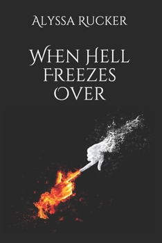 Paperback When Hell Freezes Over Book