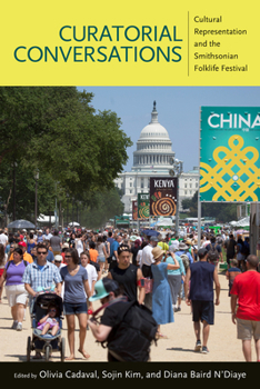 Paperback Curatorial Conversations: Cultural Representation and the Smithsonian Folklife Festival Book
