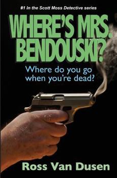 Paperback Where's Mrs. Bendouski? Book