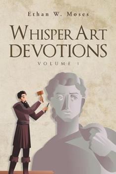 Paperback WhisperArt Devotions: Volume 1 Book