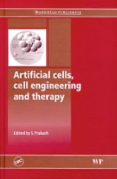 Hardcover Artificial Cells, Cell Engineering and Therapy Book