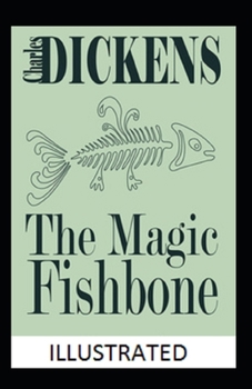 The Magic Fishbone illustrated