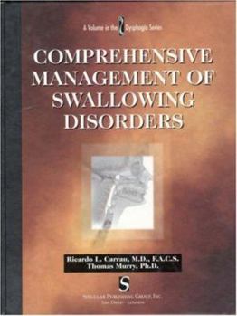 Hardcover Comprehensive Management of Swallowing Disorders Book