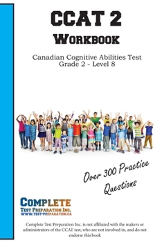 CCAT 2 Workbook: Canadian Cognitive Abilities Test - Grade 2 - Level 8