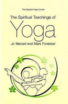 Paperback The Spiritual Teachings of Yoga Book