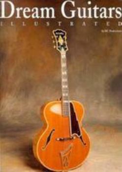 Paperback Dream Guitars Illustrated Book
