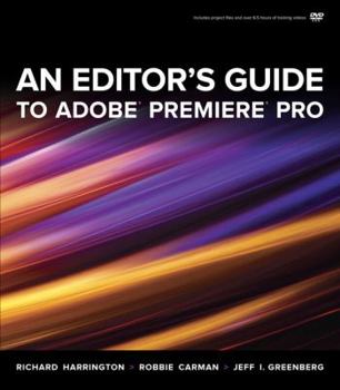 Paperback An Editor's Guide to Adobe Premiere Pro Book
