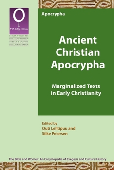 Paperback Ancient Christian Apocrypha: Marginalized Texts in Early Christianity Book