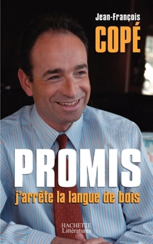 Paperback Promis j'arrête la langue de bois [French] Book