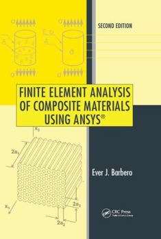 Hardcover Finite Element Analysis of Composite Materials Using Ansys(r) Book