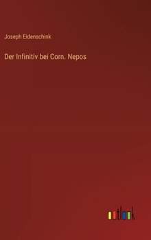 Hardcover Der Infinitiv bei Corn. Nepos [German] Book