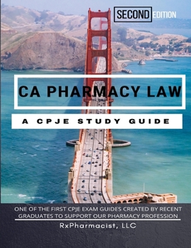 Paperback CA Pharmacy Law: A CPJE Study Guide Book