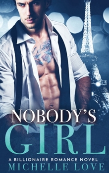 Nobody's Girl: A Billionaire Romance Novel - Book #4 of the Sons of Sin